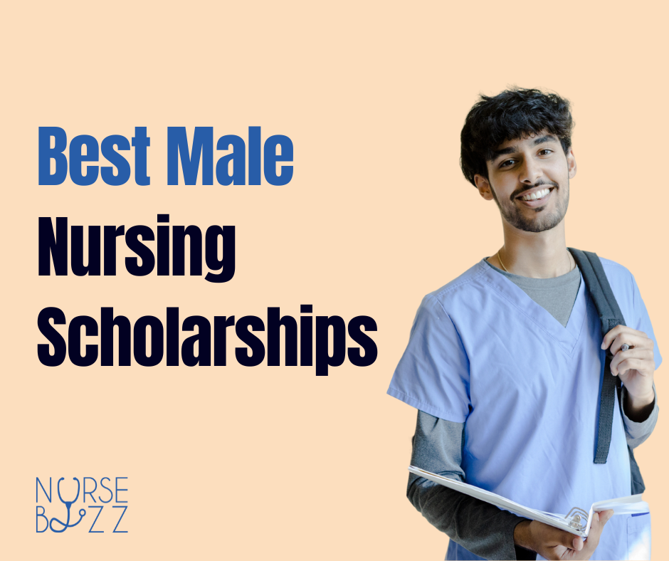 Best Male Nursing Scholarships