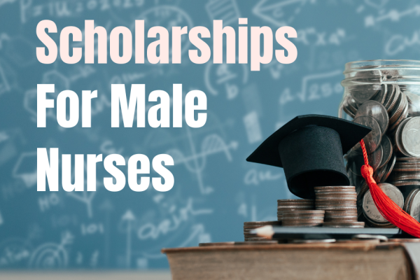 Scholarships For Male Nurses