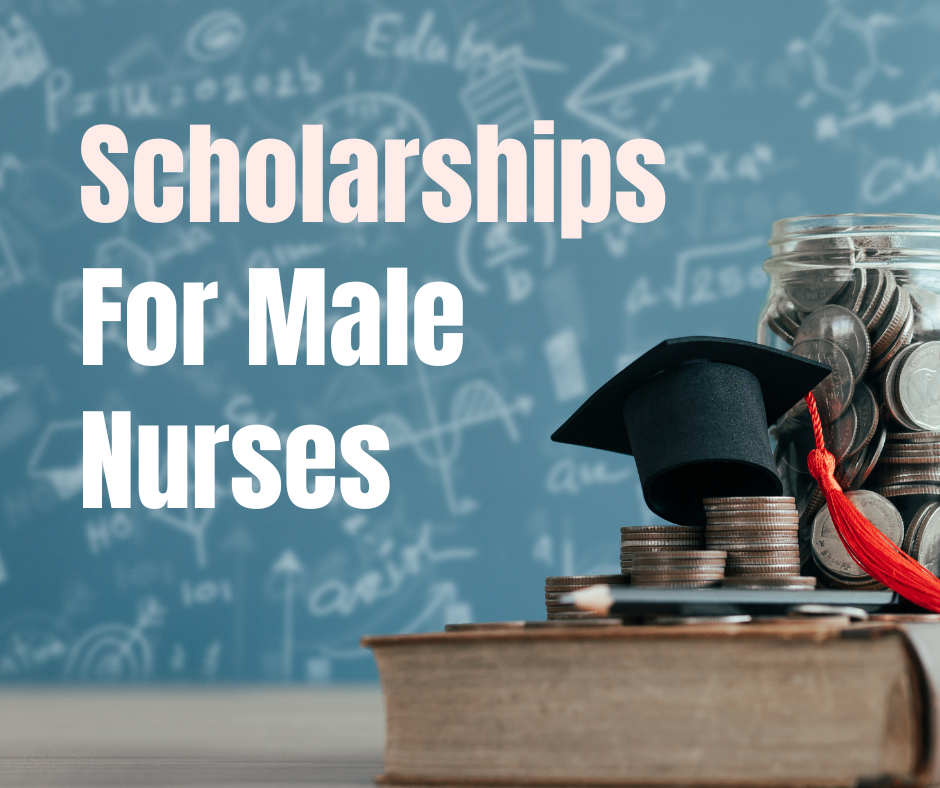 Scholarships For Male Nurses