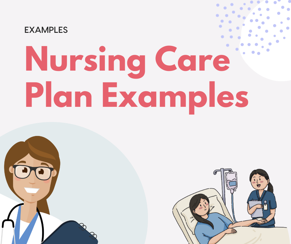 Nursing Care Plan Examples