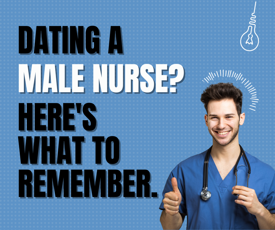 Dating a Male Nurse